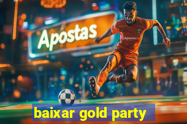 baixar gold party - slots